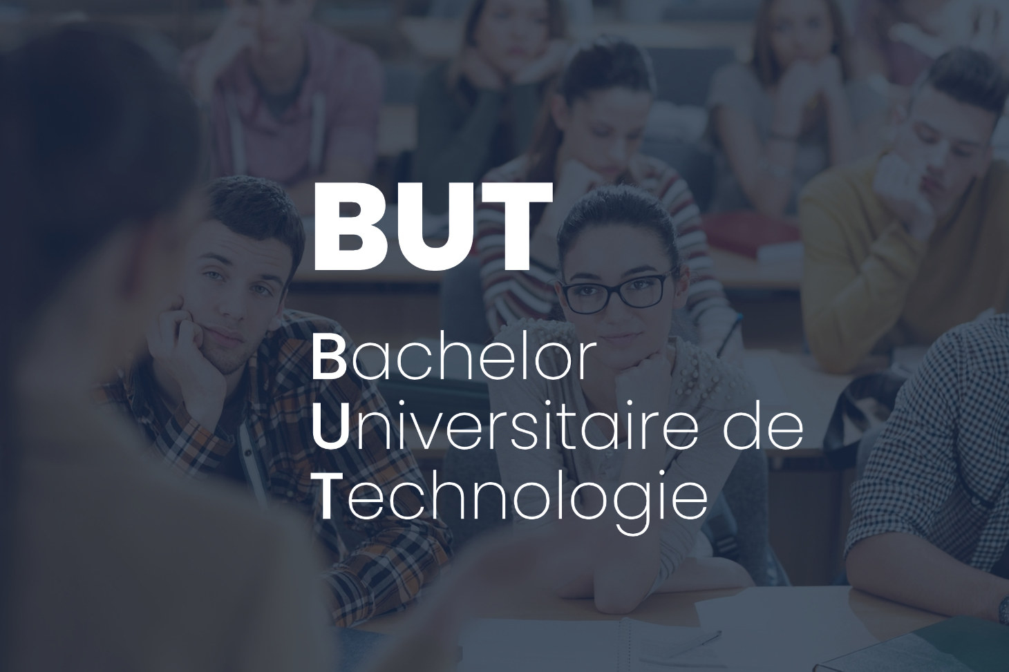 Le bachelor Universitaire de Technologie